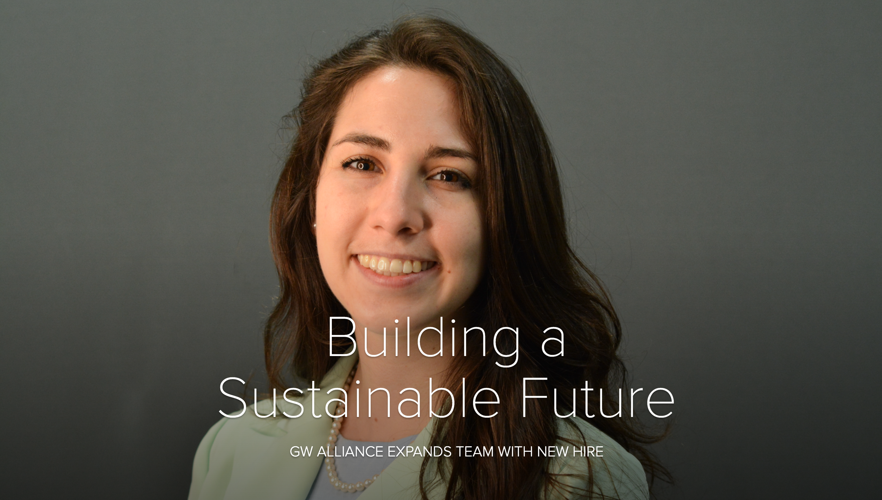 A headshot of Angela Melidosian with the text "Building a sustainable future: GW Alliance expands team with new hire"