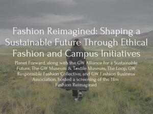 Title: Fashion Reimagined: Shaping a Sustainable Future Through Ethical Fashion and Campus Initiatives, behind is the poster for the film Fashion Reimagined