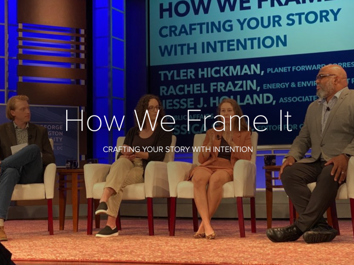 Four panelists sit on stage at Jack Morton Auditorium at GWU. The text over the photo reads "How We Frame It: Crafting Your Story with Intention"